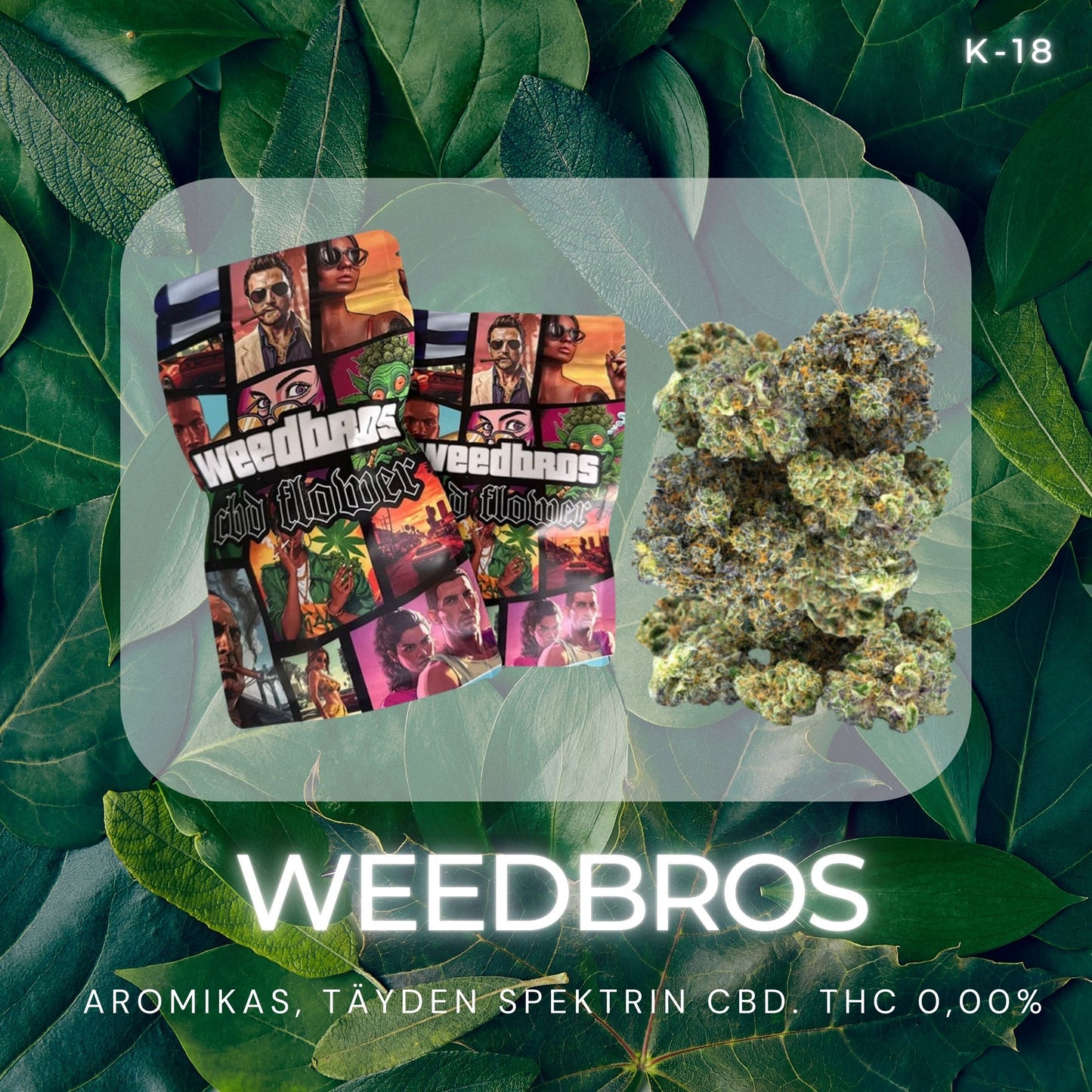 HUONETUOKSU - Weedbros