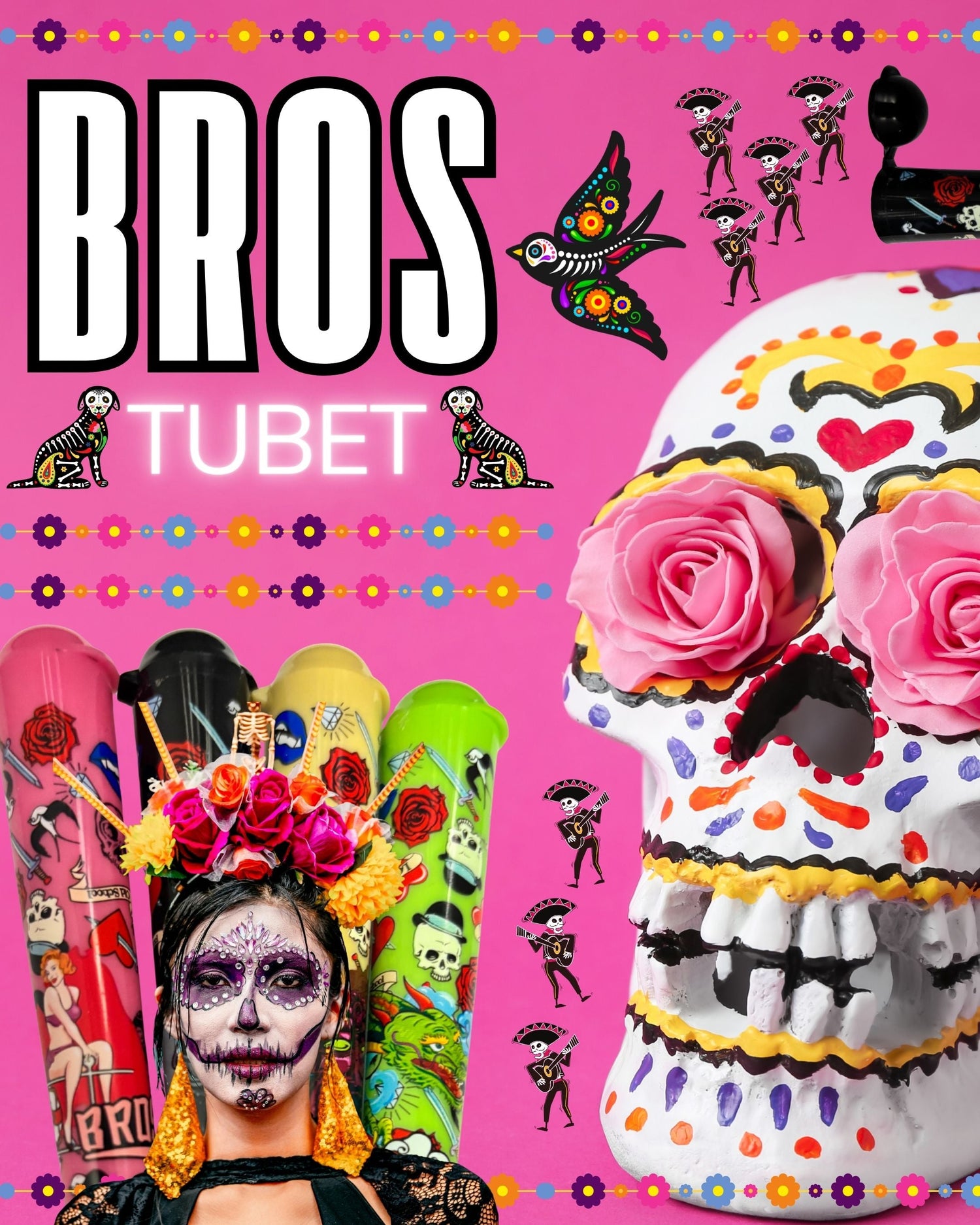 BROS -tubet